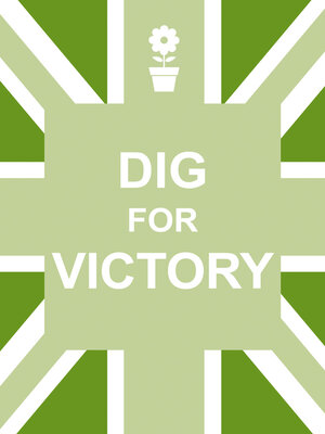 cover image of Dig for Victory